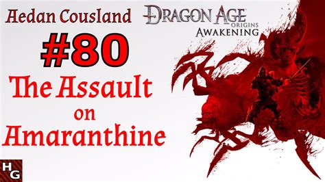 The Assault on Amaranthine .